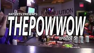 NativeTV Presents: ThePowWow Episode 5 feat. The Founding Fathers