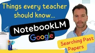 Save Hours Searching Through Past Papers for Questions with NotebookLM