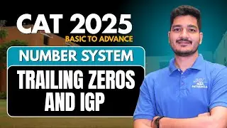 CAT 2025 | Number System Trailing Zeros and IGP | Mohit Sir MBA Pathshala