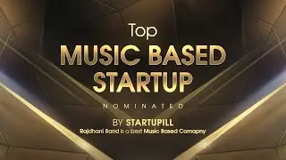 We were Nominated as a Top Music-Based Company by The Startupill