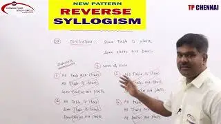 SYLLOGISM - REVERSE SYLLOGISM (ENGLISH) PART-15 By MADAN Sir
