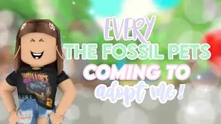 EVERY FOSSIL EGG PETS COMING TO ADOPT ME! | Roblox!