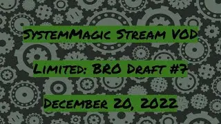 BRO Draft #7 - SystemMagic Stream VOD