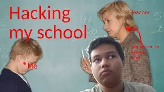 Hacking My School site!