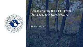 Deconstructing the Past Webinar Recording - 10-17-2024
