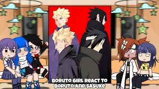 boruto girl react to boruto and sasuke // gacha react