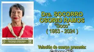 Dra. SOCORRO OSORIO RAMOS, Q.E.P.D.