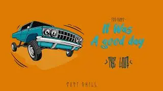 Ice Cube - It Was A Good Day (Instrumental) - [10 Hour Loop]