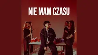 Nie Mam Czasu