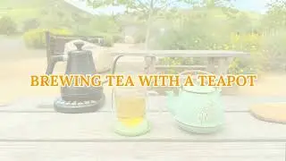 Brewing Tea with a Teapot 🍵 | Soothing ASMR Tea Ritual
