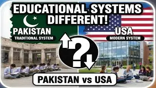 Pakistan vs USA: Why the Education Systems are SO Different! 🇵🇰🇺🇸