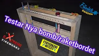 Testar Nya Bomb/Raket/Roman Candles Bordet