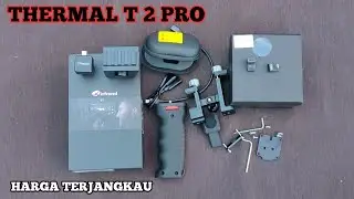 THERMAL T2PRO || HARGA TERJANGKAU