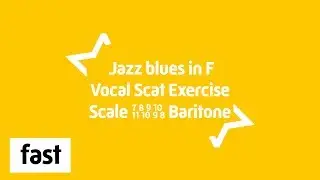 Baritone Jazz blues Singing Exercise | Scat 78910111098 | F major 12 Bar Blues | Fast 200 BPM