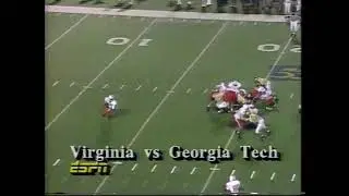 1993   Virginia Cavaliers  at  Georgia Tech Yellow Jackets   September 16