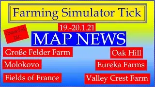 LS19 MAP NEWS 19.-20.1.21 Karten mit gewissen vorz&uuml;gen!!! Grimme DLC Mapvorstellung