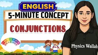 Learn Conjunctions in 5 mins  | English For Class 5th to Class 7th
