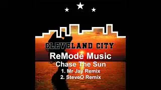 SteveO - Chase the sun  - Remode music ( Cleveland city records )