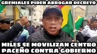 CENTRAL OBRERA BOLIVIANA  MOVILIZACIONES VAN CONTINUAR HASTA ABROGAR DECRETO SUPREMO DEL HAMBRE..