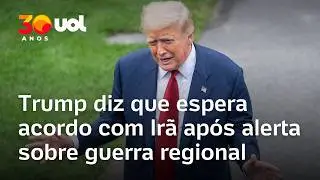 Trump diz que espera acordo com Irã após Khamenei alertar sobre guerra regional