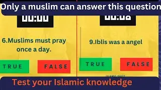 true or false questions/ only a muslim can answer this question