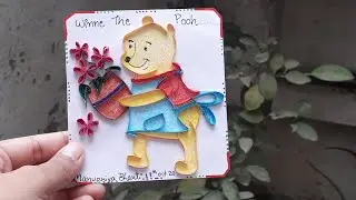 How to make | Winne The Pooh | Quilling | 5 Minutes Craft | Edge Quilling for Beginners