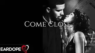 Drake - Come Close ft. Jhene Aiko *NEW SONG 2019*