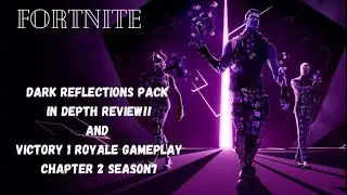 Dark reflections pack 2021 gameplay and in depth review!! Chapter 2 season7