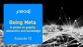 Going Meta - Ep 12: Importing RDF data into Aura with Python + RDFLib
