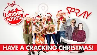 The Lancashire Hotpots and Spray - Have A Cracking Christmas