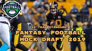 Fantasy Football Mock Draft 2019- Pick 8 (12 Team/ Standard)