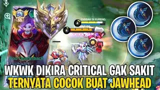 Terbaru Jawhead Critical Terlalu Rusak Auto instan Kill - Top Global Jawhead Build - Mlbb