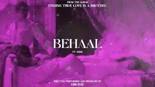BEHAAL - HRUDAY FT. NISHI (Official Audio) | 2023