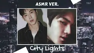 U-Know & Taeyong ASMR VERSION City Lights (3D) *wear headphones lmao*