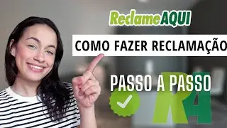 Como Fazer Reclamação no ReclameAqui Passo a Passo Completo