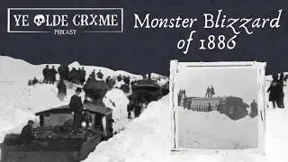 The Monster Blizzard of 1886: A Deadly Winter Storm That Devastated the Midwest