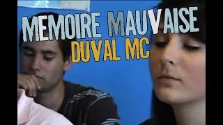 Duval Mc / M&eacute;moire Mauvaise