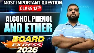 Alcohol phenol and Ether important questions 12th board #12thboardexam #12thchemistry #chemistry 