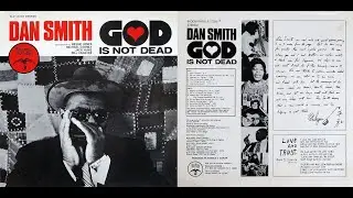 Dan Smith, 1971 Album: God Is Not Dead - B3 Where Shall I Be When the First Trumpet Sounds (Take 2)