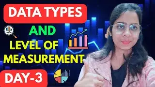 Day 3: Data Types & Levels of Measurement in Statistics | Step By Step With Real Examples