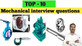 Mechanical Interview Questions Answers | mechanical fitter interview questions | Interview Questions