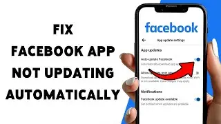 Как исправить проблему с автоматическим обновлением приложения Facebook | Решение проблемы с авто...