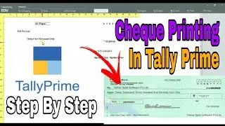 How To Print Cheque from Tally Prime | Cheque Printing Configurations |Tips & Tricks For Tally Prime