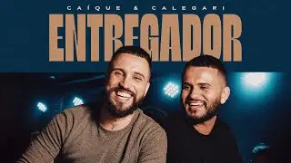 Ca&iacute;que e Calegari - ENTREGADOR (Pelos Bares da Cidade)