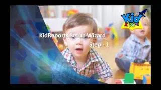 Setting up your centre in KidReports - step 1