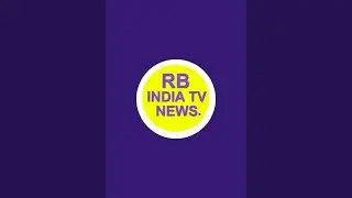 RB india TV News is live!