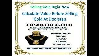 Selling Gold Right Now   Calculate Value Before Selling Gold At Doorstep