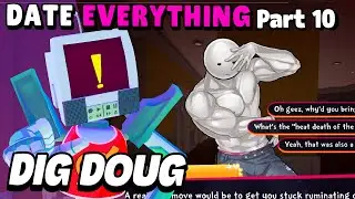 DATE EVERYTHING [10] IN THE DOUG OUT
