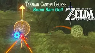 Tanagar Canyon Course - Boom Bam Golf Botw #thelegendofzelda