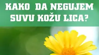 KAKO DA NEGUJEM SUVU KOŽU LICA?#prirodno #recept#saveti #biljke @prirodnanegauzsofianne